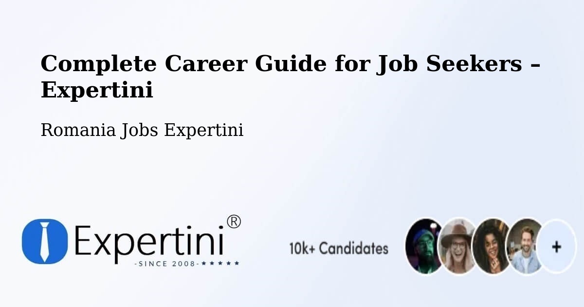 Career Guide for Job Seekers – Soloneț - Soloneț, Romania Jobs Expertini